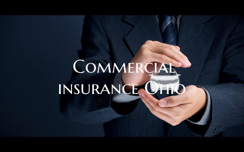 ﻿Commercial insurance Ohio