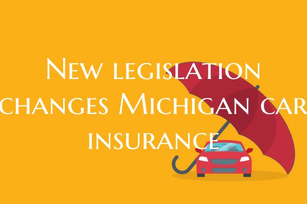 New legislation changes Michigan car insurance